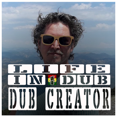 episode Life In Dub #34 with Dub Creator artwork