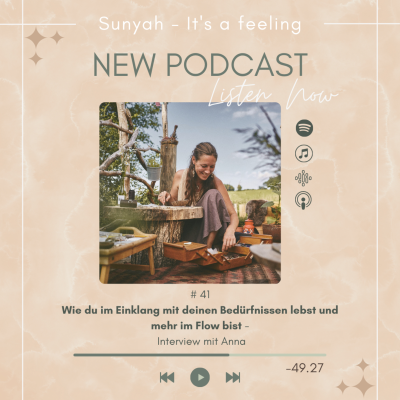 episode #41 Wie du im Einklang mit deinen Bedürfnissen lebst und mehr im Flow bist - Interview mit Anna artwork