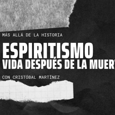 episode ESPIRITISMO, VIDA DESPUÉS DE LA MUERTE | Más allá de la Historia | Sección Badalona Matí artwork