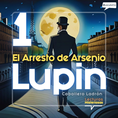 episode Capítulo 1: Arsenio Lupin El Arresto artwork