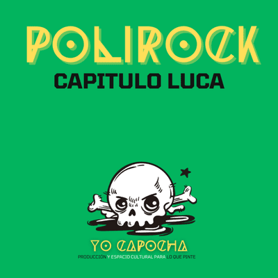 episode Polirock - Capitulo 3 - LUCA artwork