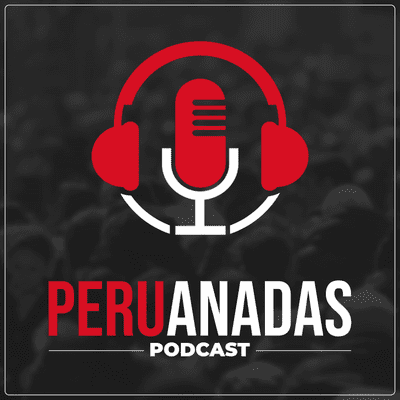 Imagen de portada del programa PERUANADAS PODCAST