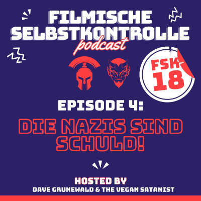 episode Episode 4: Die Nazis sind Schuld! artwork