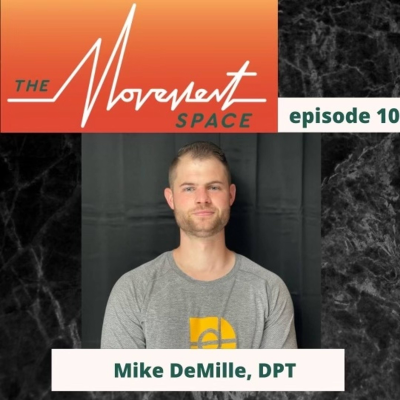 episode Season 1 - Episode 10, Dr. Mike Demille, DPT, PRC artwork
