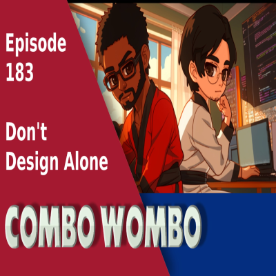 episode Combo Wombo Podcast Ep 183 – Don’t Work In A Vacuum artwork