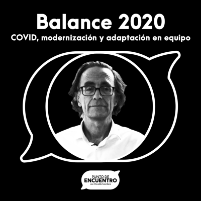 episode Balance 2020. COVID, modernización y adaptación en equipo artwork