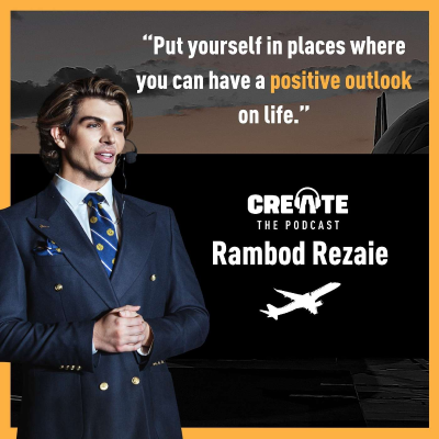 episode Meet Rambod Rezaie – Aviator, Academic, and Overall Renaissance Man| CREATE - The Podcast artwork