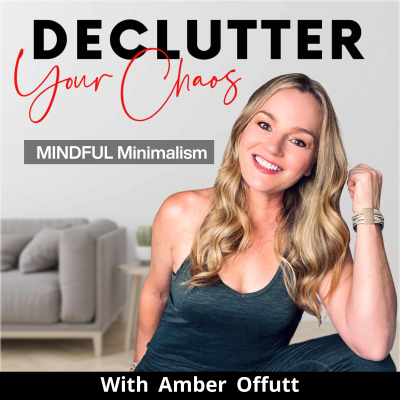 Declutter Your Chaos - Minimalism, Decluttering, Home Organization