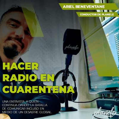 episode Hacer Radio en Cuarentena - Ruben Altamirnada / Ariel Benaventene artwork