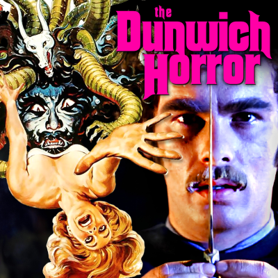 episode The Dunwich Horror (1970) | Movie Dumpster S8 E11 artwork