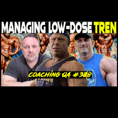 episode Blood Sweat & Gear 308 Managing Tren, Tren & Deca? Deca Only? Physique Critique artwork
