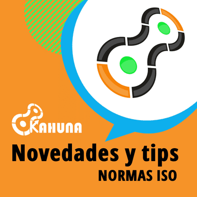 Kahuna APP | Novedades y tips de normas ISO