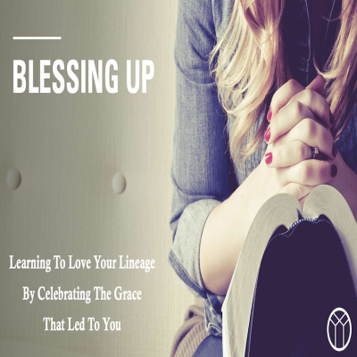 episode Blessing Up artwork