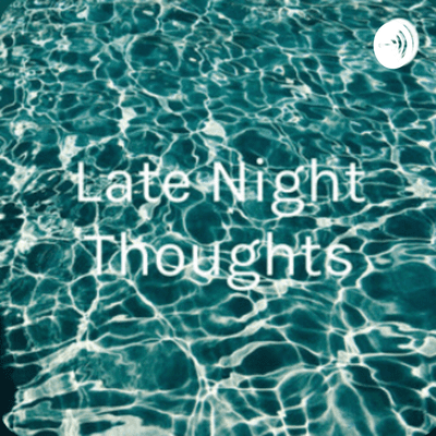 episode Late night thoughts ep.3 artwork