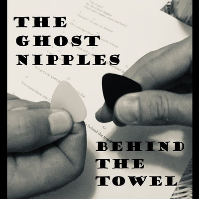 episode The Ghost Nipples: Behind the Towel artwork
