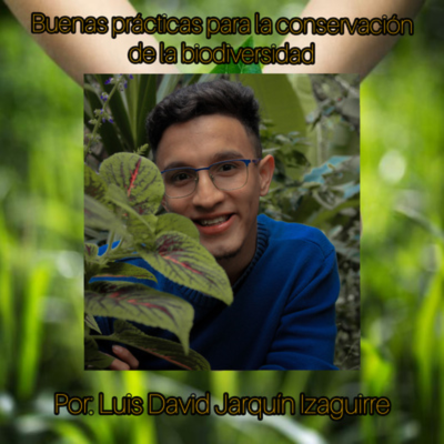 episode Buenas prácticas para conservación de la biodiversidad artwork