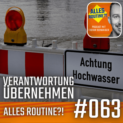 episode #063: Verantwortung übernehmen: Warum jeder von uns jetzt endlich Verantwortung übernehmen sollte! artwork