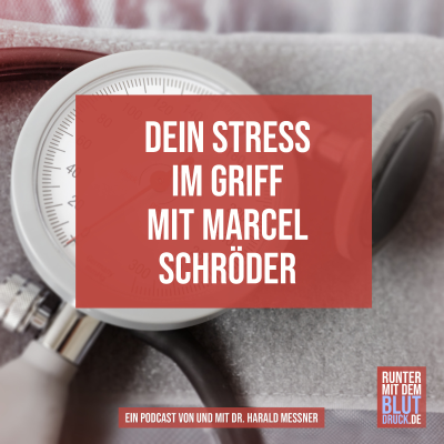 episode Dein Stress im Griff mit Marcel Schröder artwork