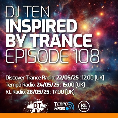 episode DJ Ten - Inspired By Trance - Episode 108 [May 2025] artwork