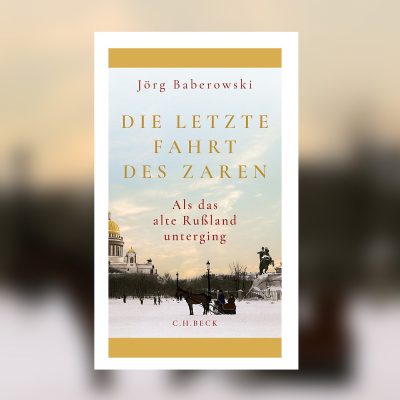 episode Jörg Baberowski – Die letzte Fahrt des Zaren artwork