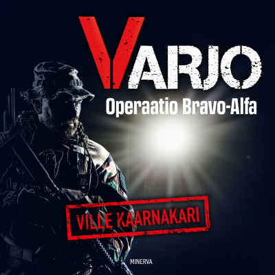 Cover image Varjo – Operaatio Bravo Alfa