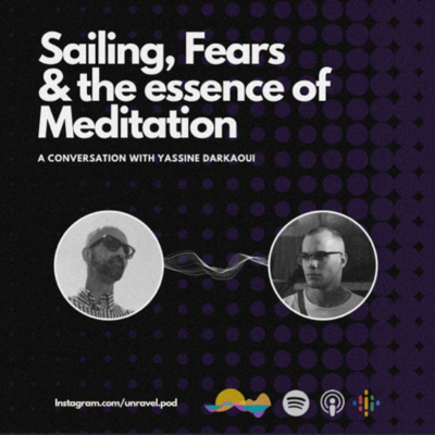 episode Sailing, Fears & the Essence of Meditation: A conversation with Yassine Darkaoui artwork