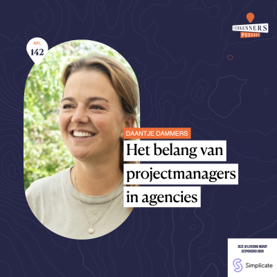 episode Het belang van projectmanagers in agencies - met Daantje Dammers - #142 artwork