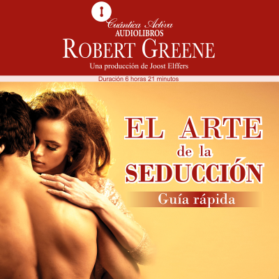 El arte de la seducción. Guía rápida