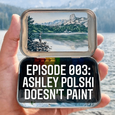 episode Ep. 003 Ashley Polski Doesn't Paint artwork