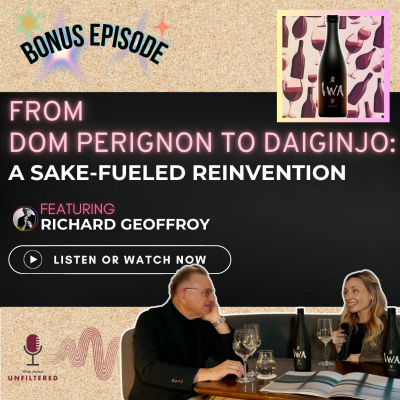 episode Bonus Episode: From Dom Pérignon to Daiginjo — a Sake-Fueled Reinvention featuring Richard Geoffroy artwork