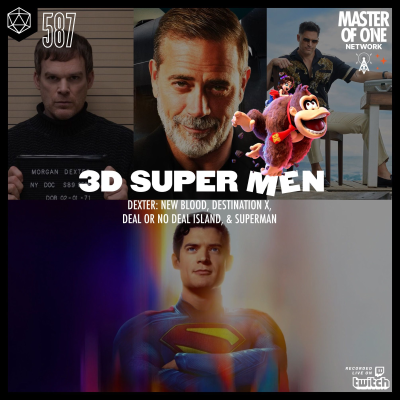episode PCR 587: 3D Super Men - Dexter: New Blood, Destination X, Deal or No Deal Island, & Superman artwork
