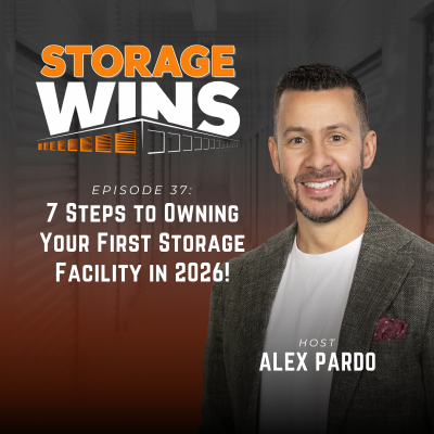 episode EP37: 7 Steps to Owning Your First Storage Facility in 2026! artwork