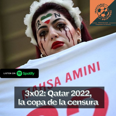 episode 3x02 | Qatar 2022: la copa de la censura artwork