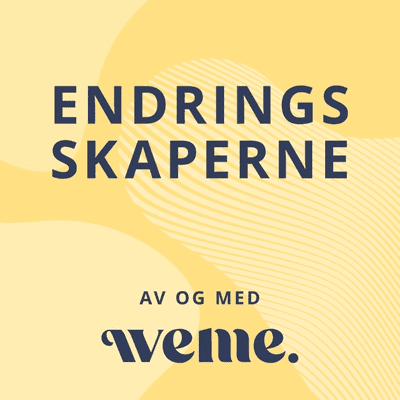 Endringsskaperne - av og med WeMe