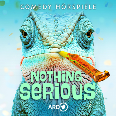 Cover image of show Nothing Serious - ARD Comedy-Hörspiele