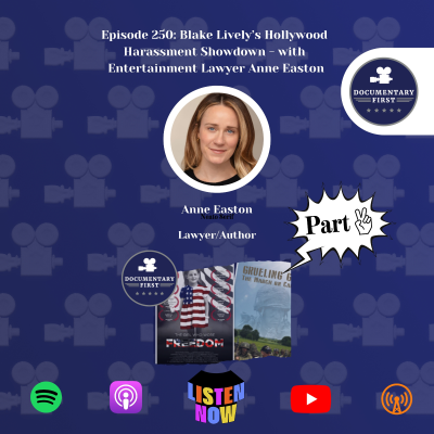 episode Episode 250 | Blake Lively’s Hollywood Harassment Showdown – with Entertainment Lawyer Anne Easton artwork