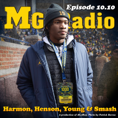 episode MGoRadio 10.10: Harmon, Henson, Young & Smash artwork