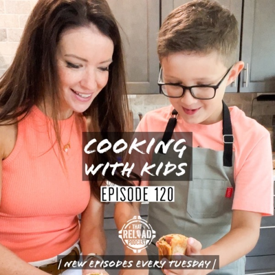 episode Ep.120- Cooking with Kids artwork