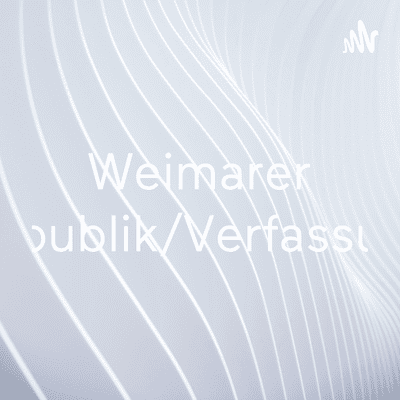 Weimarer Republik/Verfassung