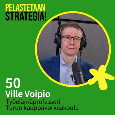 episode 50. Ville Voipio, omistajaosaaminen on kasvun ja kestävyyden kivijalka artwork