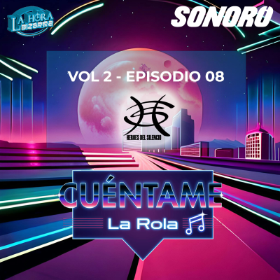 episode Volumen 2 EP08 - Héroes del silencio artwork