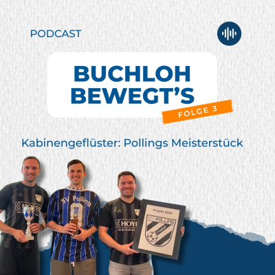 episode Buchloh bewegt's - Folge 3: Kabinengeflüster - Pollings Meisterstück artwork