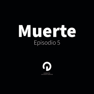 episode Episodio 5 - Muerte artwork