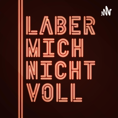 LABER MICH NICHT VOLL