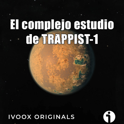 episode Los mundos del Cosmos - Ep. 26: El complejo estudio de TRAPPIST-1 - Episodio exclusivo para mecenas artwork