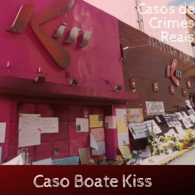 episode Caso da Boate Kiss artwork