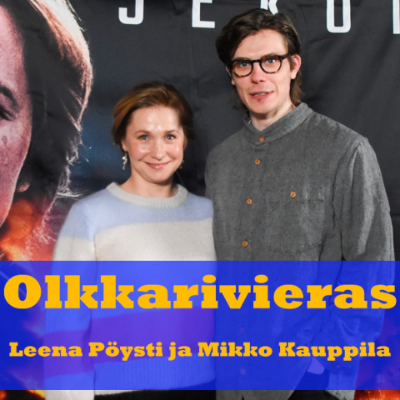 episode Olkkarivieras: Leena Pöysti ja Mikko Kauppila "Insinööriyden ja humanismin yhdistäminen on juuri sitä" artwork