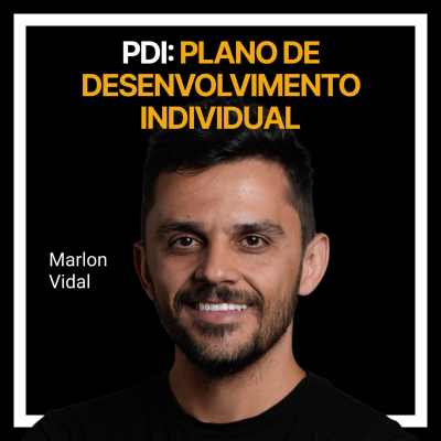 episode #241 - PDI: Plano de desenvolvimento individual com Marlon Vidal artwork