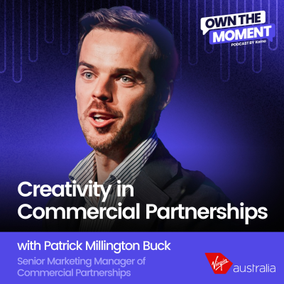 episode Creativity in Commercial Partnerships with Patrick Millington Buck (Virgin Australia) artwork