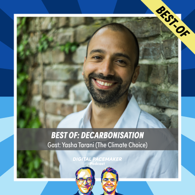 episode Best-of: Dekarbonisierung mit Yasha Tarani (The Climate Choice) artwork